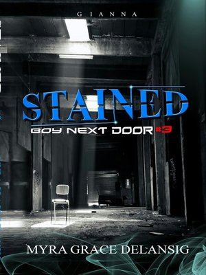 cover image of Stained (Boy Next Door #3)